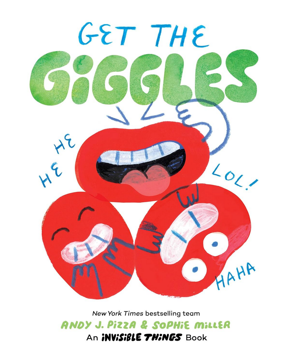 Get the Giggles: an Invisible Things book by Andy J. Pizza & Sophie Miller